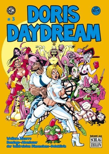 DORIS DAYDREAM 3: Weitere bizarre Bondage-Abenteuer der tolldreisten Dimensions-Detektivin