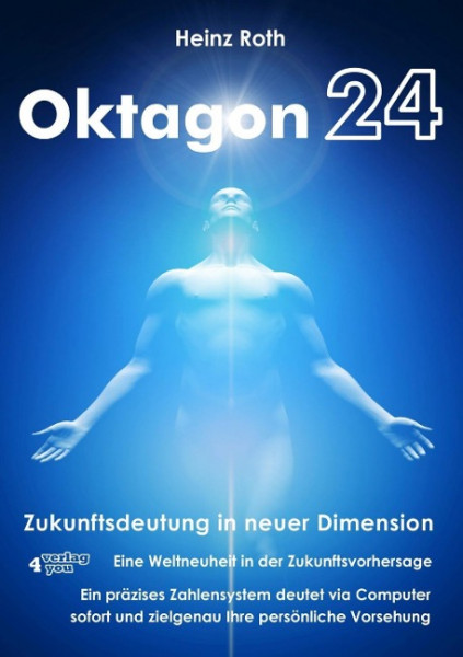 Oktagon24. Zukunftsdeutung in neuer Dimension.