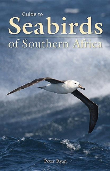 Guide to Seabirds of Southern Africa