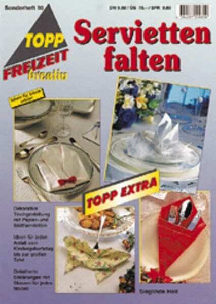 Servietten falten (TOPP extra - Freizeit kreativ)