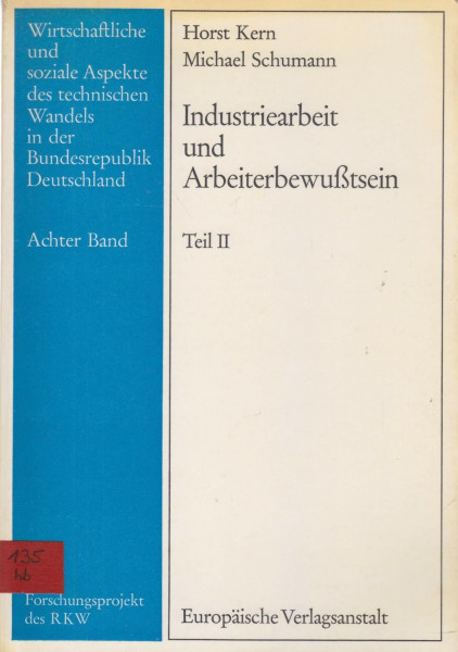 Industriearbeit und Arbeiterbewußtsein
