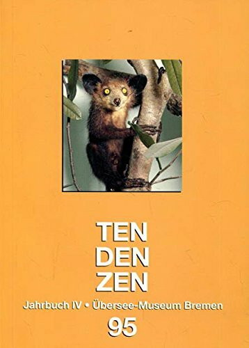 TenDenZen 95 - Jahrbuch IV - Übersee-Museum Bremen