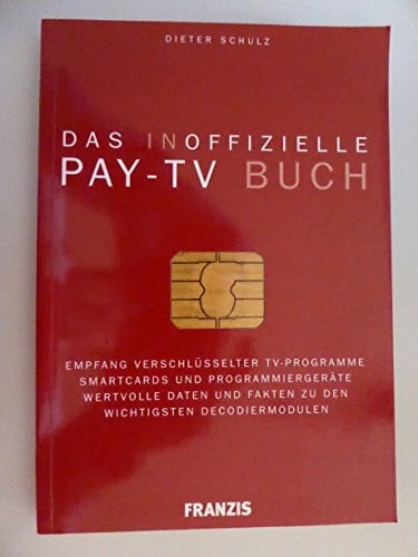 Das inoffizielle Pay-TV-Buch