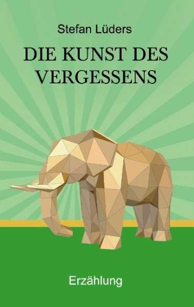 Die Kunst des Vergessens