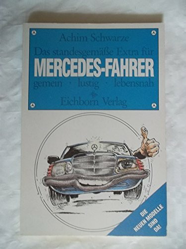 Das standesgemässe Extra für Mercedesfahrer: Gemein, lustig, lebensnah