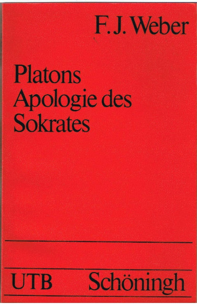Platons Apologie des Sokrates. Mit einer Einführung, textkritischem Apparat und Kommentar