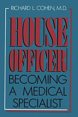 House Officer: Becoming a Medical Specialist