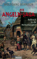 Die Angeln-Saga Die Angeln-Saga