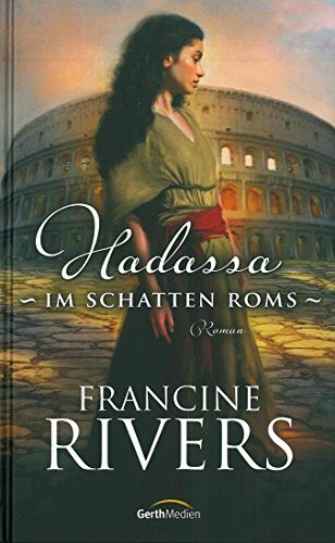 Hadassa - Im Schatten Roms: Roman