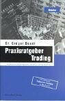 Praxisratgeber Trading