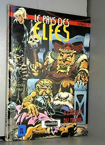 Le Pays des elfes - Tome 19: A l'assaut du trône