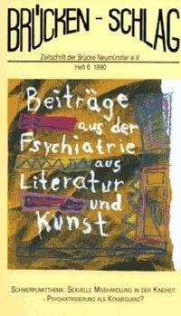 Brückenschlag. Zeitschrift für Sozialpsychiatrie, Literatur, Kunst / Sexuelle Misshandlung in der Ki