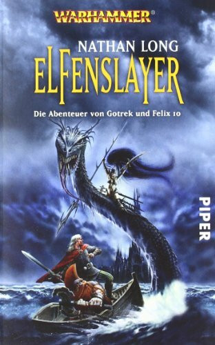 Elfenslayer: Warhammer. Die Abenteuer von Gotrek und Felix 10