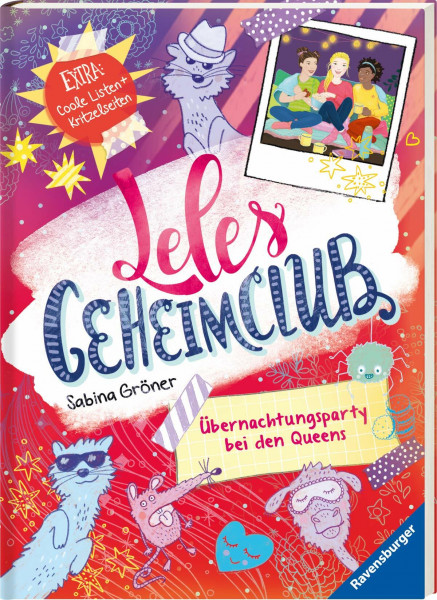 Leles Geheimclub, Band 2: Übernachtungsparty bei den Queens: Extra: Coole Listen + Kritzelseiten (Leles Geheimclub, 2)