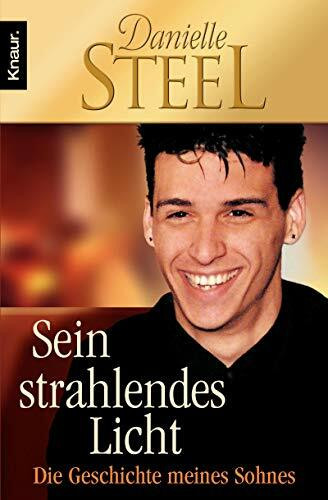 Sein strahlendes Licht: Die Geschichte meines Sohnes