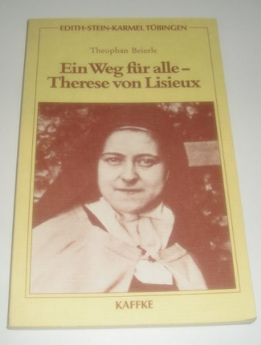 Ein Weg für alle - Therese von Lisieux