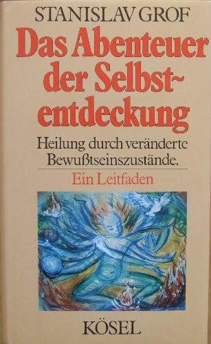 Das Abenteuer der Selbstentdeckung