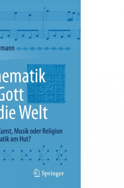 Mathematik und Gott und die Welt