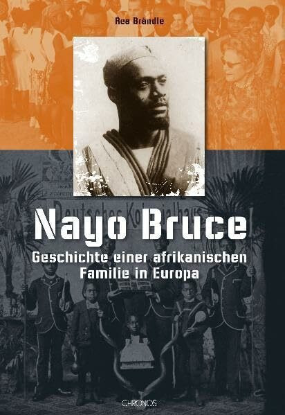 Nayo Bruce: Geschichte einer afrikanischen Familie in Europa