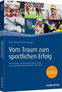 Vom Traum zum sportlichen Erfolg