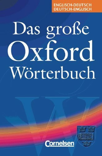 Das große Oxford Wörterbuch für Schule und Beruf. Englisch-Deutsch/Deutsch-Englisch