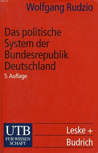 Das politische System der Bundesrepublik Deutschland (UTB S (Small-Format): Uni-Taschenbücher)