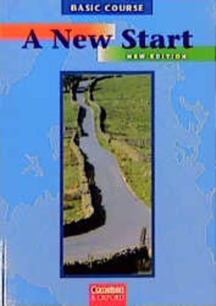 A New Start. Englisch für Wiedereinsteiger. Bisherige Ausgabe / Basic Course - Kursbuch