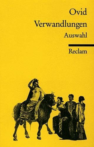 Verwandlungen: Auswahl (Reclams Universal-Bibliothek)