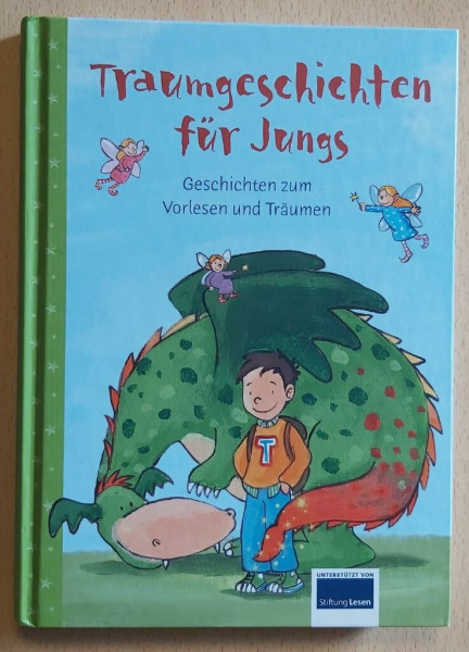 Traumgeschichten für Jungs - Geschichten zum Vorlesen und Träumen