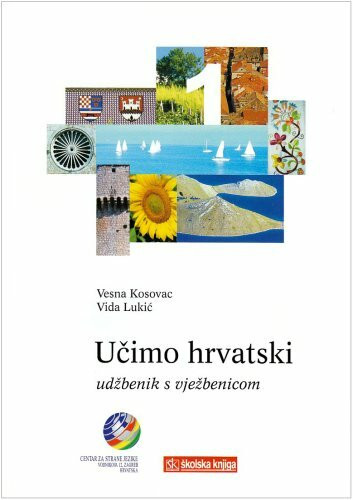 Ucimo hrvatski - Wir lernen Kroatisch 1 Lehrbuch Ucimo hrvatski 1 - Udbenik s vjebenicom