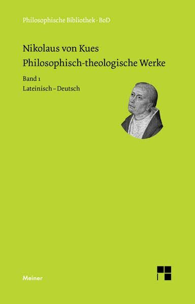 Philosophisch-theologische Werke: Zweisprachige Ausgabe: Lateinisch-Deutsch. 4 Bände. (Philosophische Bibliothek)