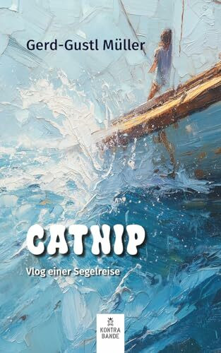 Catnip: Vlog einer Segelreise