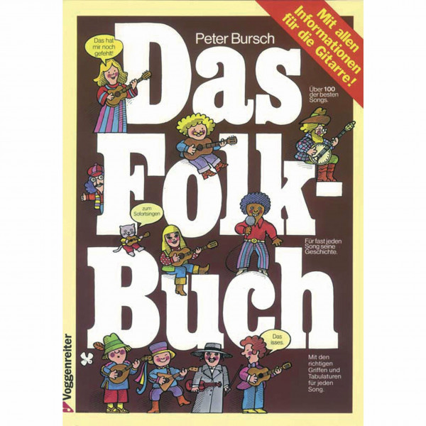 Das Folk - Buch: Mit allen Informationen für die Gitarre: Liedersammlung mit über 90 Songs aus der Folkmusik, mit Noten, Tabulatur und Texten