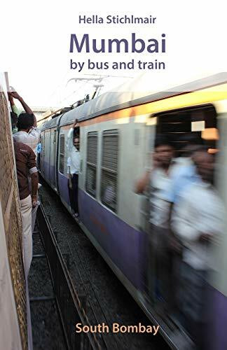 Mumbai by bus and train: South Bombay (1, Band 2)