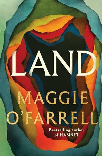 Land: The instant Sunday Times no. 1 bestseller from the author of Hamnet