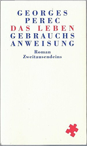 Das Leben. Gebrauchsanweisung