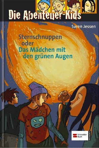 Die Abenteuer-Kids, Band 3: Sternschnuppen oder Das Mädchen mit den grünen Augen