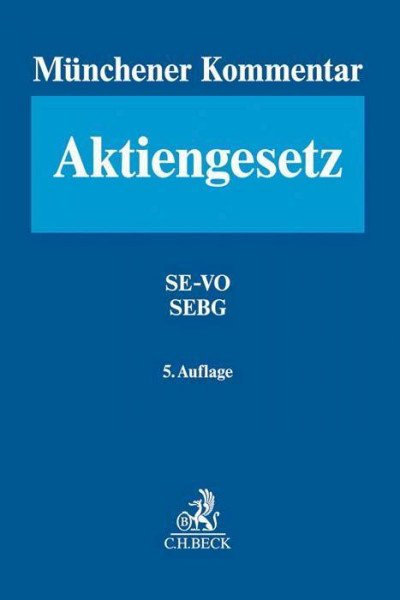 Münchener Kommentar zum Aktiengesetz. Bd. 7: SE-VO