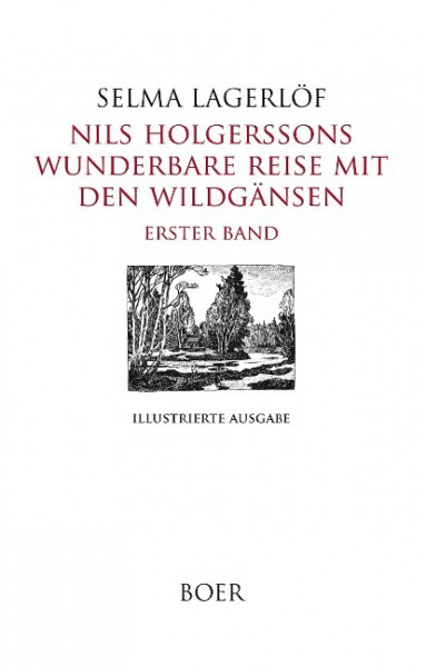 Nils Holgerssons wunderbare Reise mit den Wildgänsen Band 1