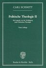 Politische Theologie, Bd.2, Die Legende von der Erledigung jeder Politischen Theologie