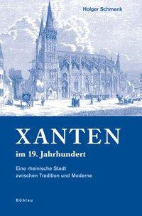 Xanten im 19. Jahrhundert