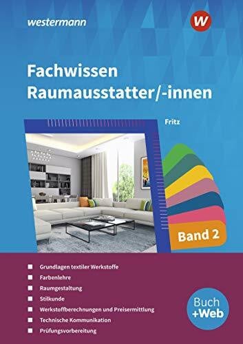 Fachwissen für Raumausstatter/-innen: Schülerband 2