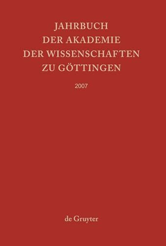 2007 (Jahrbuch der Göttinger Akademie der Wissenschaften)