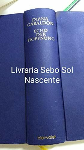 Echo der Hoffnung: Roman (Die Highland-Saga, Band 7)