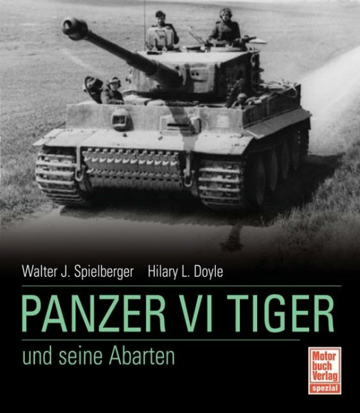 Panzer VI Tiger und seine Abarten