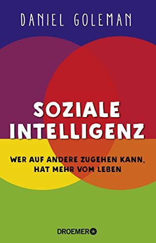 Soziale Intelligenz: Wer auf andere zugehen kann, hat mehr vom Leben