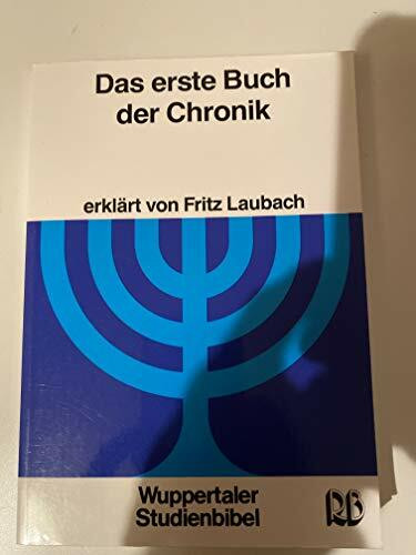 Das erste Buch der Chronik (Wuppertaler Studienbibel AT)