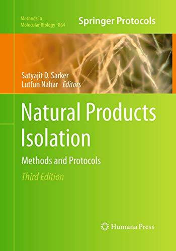 Natural Products Isolation: Methods and Protocols (Methods in Molecular Biology, 864, Band 864)