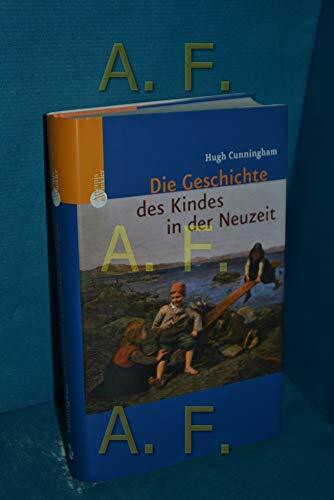 Die Geschichte des Kindes in der Neuzeit