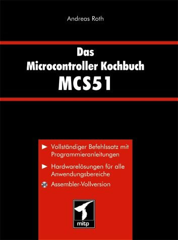 Das Microcontroller Kochbuch MCS51
